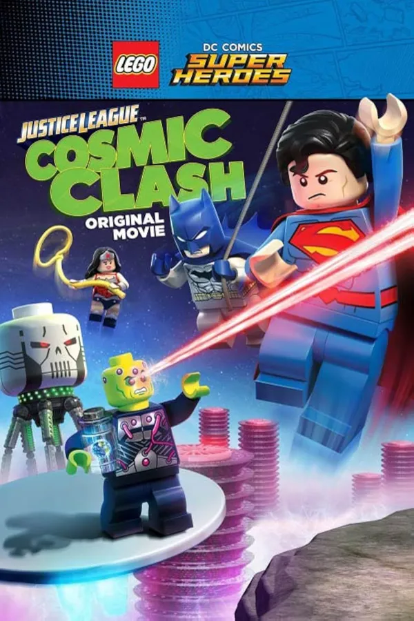 LEGO DC Comics Super Heroes Justice League Cosmic Clash  - LEGO DC Comics Super Heroes Justice League Cosmic Clash 2016