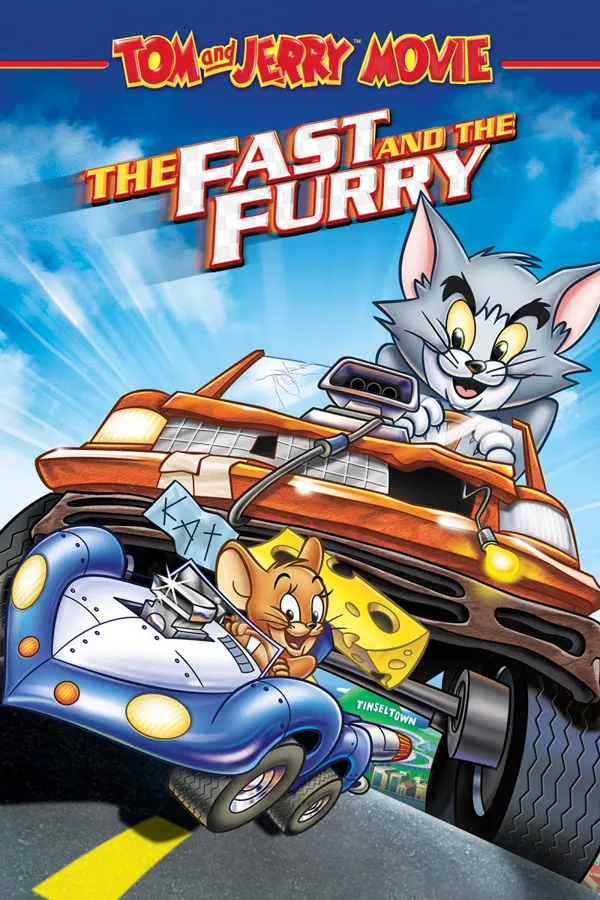 Tom and Jerry: The Fast and the Furry  - Tom and Jerry: The Fast and the Furry 2005